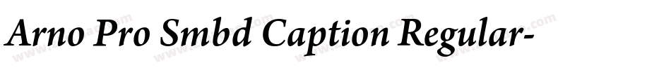 Arno Pro Smbd Caption Regular字体转换